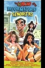 Película Un macho en el reformatorio de señoritas