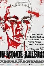 Alain-Fabien Delon interpreta a  en Un monde ailleurs