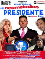 Póster de la película Un neomelodico presidente