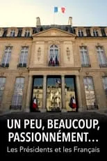 Alain Duhamel interpreta a Self en Un peu, beaucoup, passionnément... Les Présidents et les Français