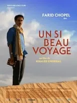 Farid Chopel interpreta a Mohammed en Un si beau voyage