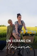 Anna von Berg interpreta a Dorota Kowalski en Un verano en Masuria