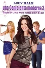 Película Una Cenicienta moderna 3: Érase una vez una canción