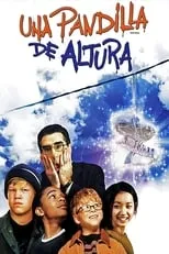 Película Una pandilla de altura