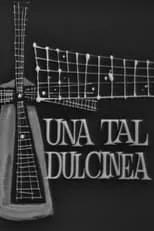 Película Una tal Dulcinea