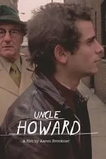 John Giorno interpreta a Self en Uncle Howard