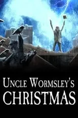 Póster de la película Uncle Wormsley's Christmas