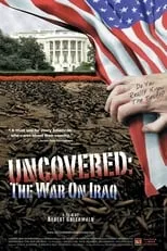 John Dean es Self - Former White House Counsel to President Nixon en Uncovered: The Whole Truth About The Iraq War