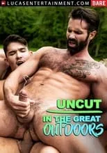 Max Arion es  en Uncut In The Great Outdoors