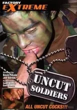 Película Uncut Soldiers