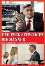 Poster de Und ewig schweigen die Männer