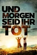 Poster de Und morgen seid ihr tot