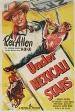 Rex Allen interpreta a Rex Allen/Mike Jordon en Under Mexicali Stars