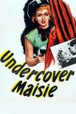 Poster de la película Undercover Maisie - Películas hoy en TV