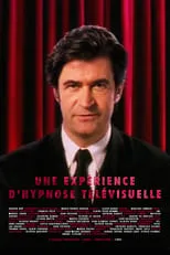 Alain Ganas es Pierre Carnac en Une Expérience d'Hypnose Télévisuelle