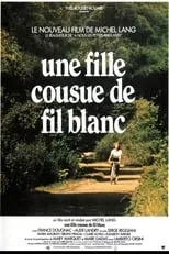 France Dougnac interpreta a Claire en Une fille cousue de fil blanc