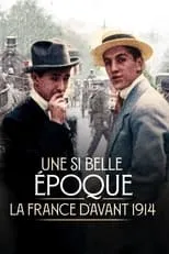 Portada de Une si belle époque ! La France d'avant 1914