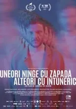 Película Uneori ninge cu zăpadă, alteori cu întuneric