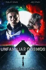 Película Unfamiliar Cosmos