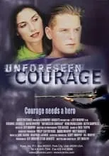 Póster de la película Unforeseen Courage