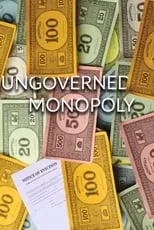 Kaia Rose es Friend (as Abby Wendel) en Ungoverned Monopoly