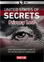 Póster de la película United States of Secrets (Part Two): Privacy Lost