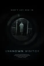 Steve Dominguez es  en Unknown Visitor