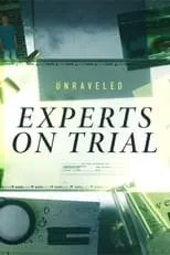 Alexis Linkletter interpreta a  en Unraveled: Experts on Trial