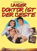 Película Unser Doktor ist der Beste