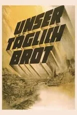 Póster de la película Unser täglich Brot