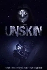 Película Unskin