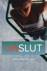 Póster de la película UnSlut: A Documentary Film