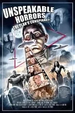 Película Unspeakable Horrors: The Plan 9 Conspiracy