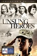 Poster de la película Unsung Heroes: The Story of America's Female Patriots - Películas hoy en TV