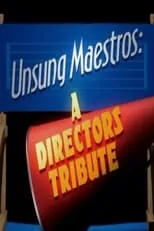 Portada de Unsung Maestros: A Directors Tribute