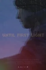 Poster de Until First Light