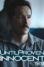 Película Until Proven Innocent