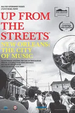 Película Up From the Streets - New Orleans: The City of Music