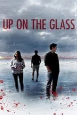 Poster de la película Up On The Glass - Películas hoy en TV