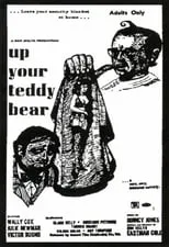 Póster de la película Up Your Teddy Bear