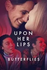 Película Upon Her Lips: Butterflies