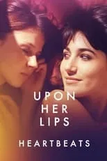 Cece Kelly interpreta a Sarah en Upon Her Lips: Heartbeats