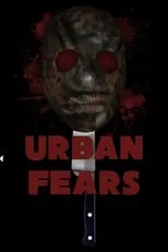 Película Urban Fears