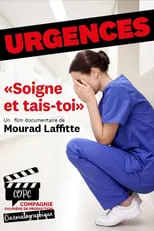 Película Urgences : Soigne et tais-toi