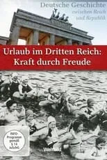 Película Urlaub im Dritten Reich - Kraft durch Freude