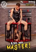 Poster de la película Use Me Master! - Películas hoy en TV