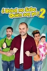 Poster de ¿Usted No Sabe Quien Soy Yo? 2