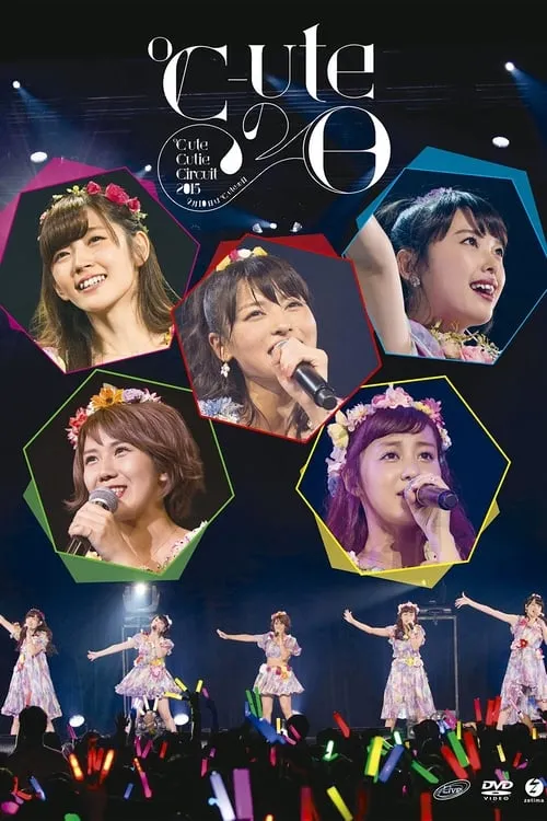 Poster de la película ℃-ute Cutie Circuit 2015 〜9月10日は℃-uteの日〜 - Películas hoy en TV