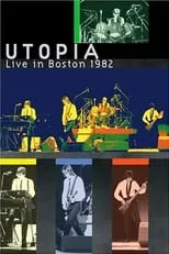 Roger Powell es Keyboards en Utopia: Live in Boston 1982