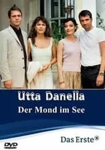 Póster de la película Utta Danella - Der Mond im See